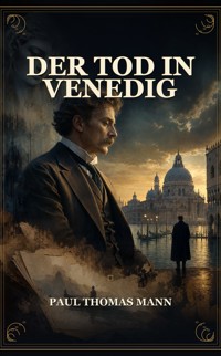 Der Tod in Venedig - Paul Thomas Mann - ebook