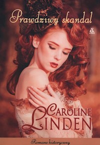 Prawdziwy skandal - Caroline Linden - książka