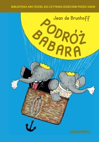 Podróż Babara - Jean de Brunhoff - ebook