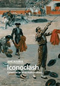 Iconoclash - José Boublil - ebook