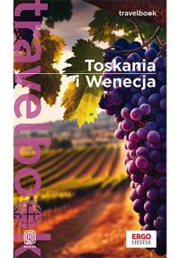 Toskania i Wenecja. Travelbook - Agnieszka Masternak - książka