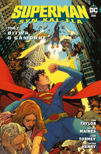 Superman. Syn Kal-Ela. Bitwa o Gamorrę. Tom 3 - Nicole Maines, Tom Taylor - książka