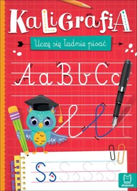 Kaligrafia Uczę się ładnie pisać - Podgórska Anna - książka