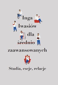 Inga Iwasiów dla średnio zaawansowanych -  - książka