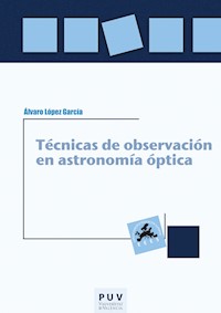 Técnicas de observación en astronomía óptica - Álvaro López García - ebook