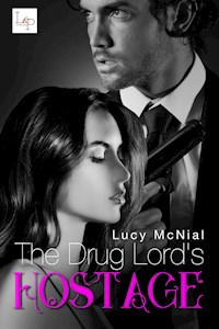 The Drug Lord's Hostage - Lucy McNial - ebook