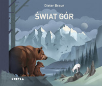 Świat gór - Dieter Braun - książka