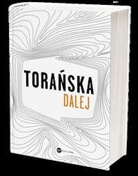 Dalej - Teresa Torańska - książka