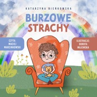 Burzowe strachy - Katarzyna Bieńkowska - audiobook