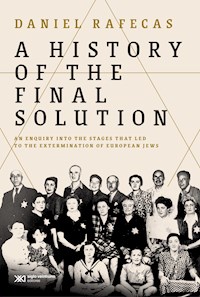 A History of the Final Solution - Daniel Rafecas - ebook