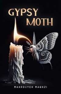 Gypsy Moth - Mahrouyeh Maghzi - ebook
