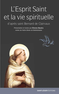 L'Esprit Saint et la vie spirituelle - Etienne Baudry - ebook