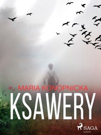 Ksawery - Maria Konopnicka - ebook