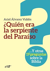 ¿Quién era la serpiente del Paraíso? - Ariel Álvarez Valdés - ebook