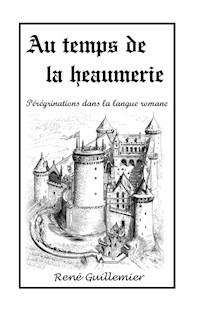 Au temps de la heaumerie - René Guillemier - ebook