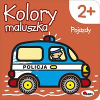 Kolory maluszka. Pojazdy - zbiorowa praca - książka