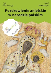 Pozdrowienie anielskie w narodzie polskim - Birkenmajer Józef - ebook