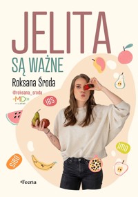 Jelita są ważne - Roksana Środa - ebook + książka