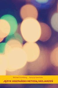 Język hiszpański metodą skojarzeń - Michael Gruneberg, Patrycja Kamińska - ebook