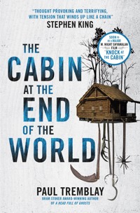 The Cabin at the End of the World - Tremblay Paul - ebook