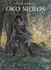 Bois-Maury Tom 5 Oko niebios - Huppen Hermann, H. Yves - książka