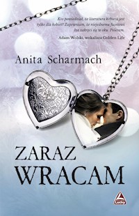 Zaraz wracam - Anita Scharmach - książka