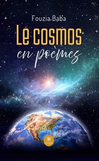 Le cosmos en poèmes - Fouzia Baba - ebook