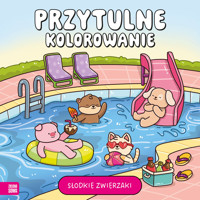 Przytulne kolorowanie. Słodkie zwierzaki - Katsiaryna Hryk - książka