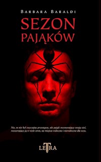 Sezon pająków - Barbara Baraldi - ebook + książka