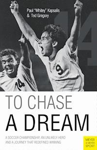 To Chase a Dream - Kapsalis Paul - ebook