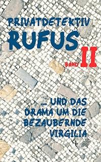 Privatdetektiv Rufus II - M.G. Scultetus - ebook