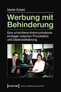Werbung mit Behinderung - Martin Eckert - ebook