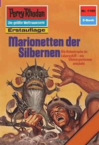 Perry Rhodan 1168: Marionetten der Silbernen - H.G. Ewers - ebook