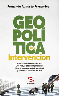 Geopolítica de la Intervención - Fernando Augusto Fernandes - ebook