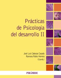 Prácticas de Psicología del desarrollo II - José Luis Cabezas - ebook