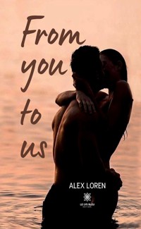 From you to us - Alex Loren - ebook