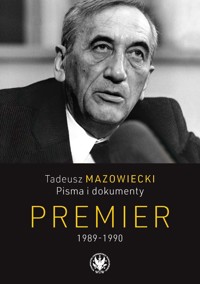 Tadeusz Mazowiecki. Pisma i dokumenty. Premier 1989-1990 -  - książka