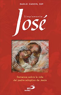 Simplemente José - Darley Zanon - ebook