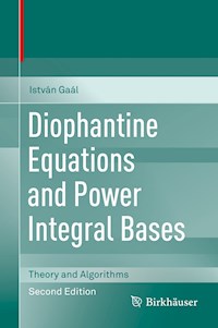 Diophantine Equations and Power Integral Bases - István Gaál - ebook