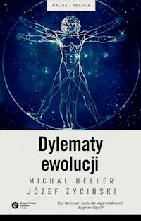 Dylematy ewolucji - Michał Heller, Józef Życiński - ebook + książka
