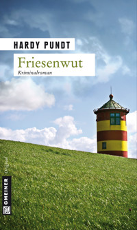 Friesenwut - Hardy Pundt - ebook