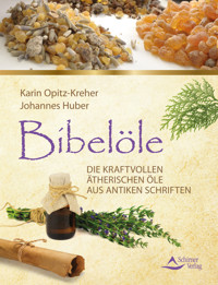 Bibelöle - Karin/Huber, Johannes Opitz-Kreher - ebook