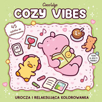 Cozy Vibes. Urocza i relaksująca kolorowanka - Coco Wyo - książka