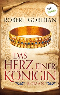Das Herz einer Königin - Robert Gordian - ebook
