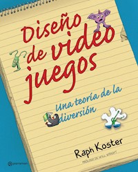 Diseño de videojuegos - Raph Koster - ebook