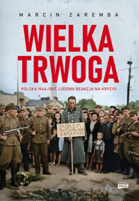 Wielka Trwoga - Marcin Zaremba - ebook + książka