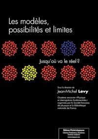 Les modèles, possibilités et limites - Jean-Michel Levy - ebook
