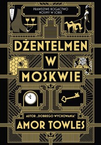 Dżentelmen w Moskwie - Amor Towles - ebook + książka