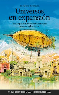 Universos en expansión - José Güich Rodríguez - ebook