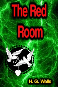 The Red Room - H G Wells - ebook